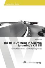 The Role Of Music in Quentin Tarantino's Kill Bill
