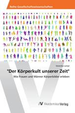 "Der Körperkult unserer Zeit"