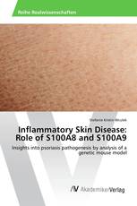 Inflammatory Skin Disease: Role of S100A8 and S100A9