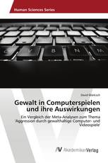 Gewalt in Computerspielen und ihre Auswirkungen