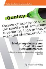 Marketingrelevanz von Qualitäts- und Herkunftsmarken