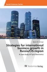 Strategies for international business growth in Russia/CIS-region