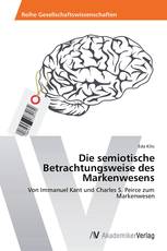 Die semiotische Betrachtungsweise des Markenwesens