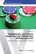 Hedgefonds und Private Equity auf dem deutschen Wohnungsmarkt