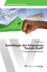 Grundlagen des Programms "Soziale Stadt"