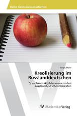 Kreolisierung im Russlanddeutschen