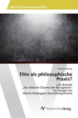 Film als philosophische Praxis?