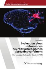 Evaluation eines umfassenden neuropsychologischen Screeningverfahrens