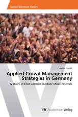 Applied Crowd Management Strategies in Germany