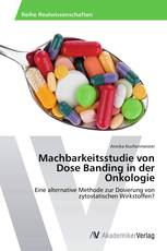 Machbarkeitsstudie von Dose Banding in der Onkologie