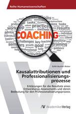 Kausalattributionen und Professionalisierungs­prozesse
