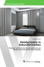 Hotelprojekte in Sekundärstädten