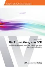 Die Entwicklung von ECR