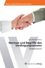 Normen und Begriffe des Verdingungswesens