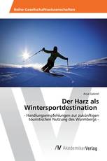 Der Harz als Wintersportdestination