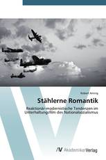 Stählerne Romantik