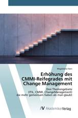 Erhöhung des CMMI-Reifegrades mit Change Management