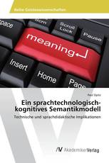 Ein sprachtechnologisch-kognitives Semantikmodell
