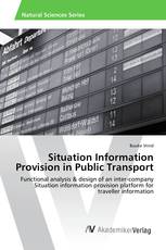 Situation Information Provision in Public Transport
