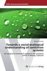 Towards a social-ecological understanding of sanitation systems
