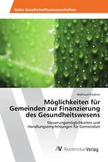 Möglichkeiten für Gemeinden zur Finanzierung des Gesundheitswesens