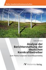 Analyse der Berichterstattung der deutschen Kernkraftbetreiber