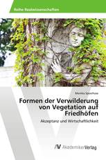 Formen der Verwilderung von Vegetation auf Friedhöfen