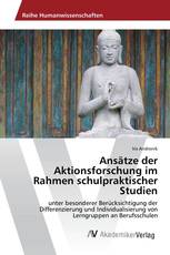 Ansätze der Aktionsforschung im Rahmen schulpraktischer Studien