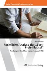 Rechtliche Analyse der „Best-Preis-Klausel“