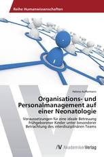 Organisations- und Personalmanagement auf einer Neonatologie