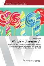 Wissen = Umsetzung?