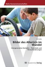 Bilder des Alter(n)s im Wandel