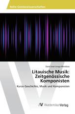 Litauische Musik: Zeitgenössische Komponisten
