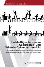 Nachhaltiges Lernen im Geographie- und Wirtschaftskundeunterricht