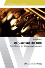 Der Jazz und die DDR