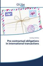 Pre-contractual obligations in international transactions