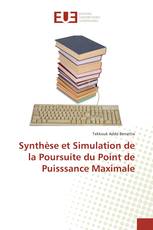 Synthèse et Simulation de la Poursuite du Point de Puisssance Maximale