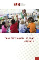 Pour faire la paix : et si on contait ?