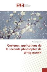 Quelques applications de la seconde philosophie de Wittgenstein