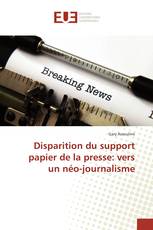 Disparition du support papier de la presse: vers un néo-journalisme