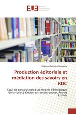 Production éditoriale et médiation des savoirs en RDC