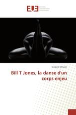 Bill T Jones, la danse d'un corps enjeu