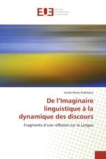 De l’Imaginaire linguistique à la dynamique des discours