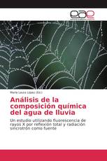 Análisis de la composición química del agua de lluvia