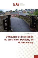 Difficultés de l'utilisation du scots dans Docherty de W.McIlvanney