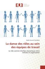 La danse des rôles au sein des équipes de travail