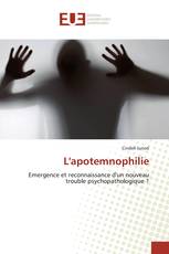 L'apotemnophilie