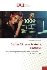 Esther 21: une histoire d'Amour