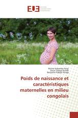 Poids de naissance et caractéristiques maternelles en milieu congolais
