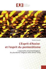 L'Esprit d'Assise et l'esprit du pentecôtisme